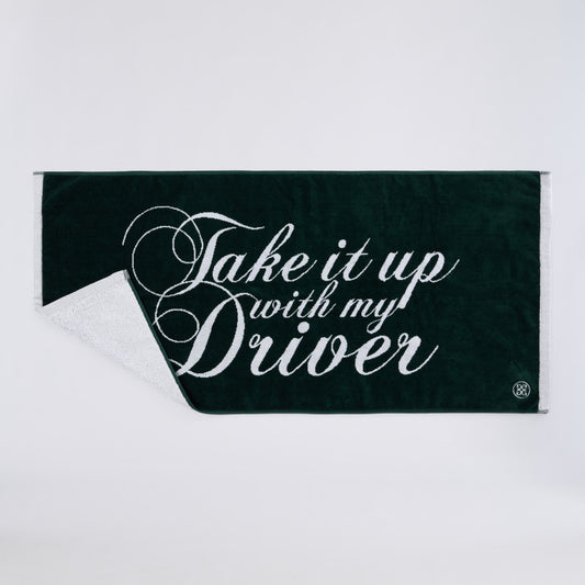 TAKE IT UP WITH MY DRIVER GOLF TOWEL - US 9368